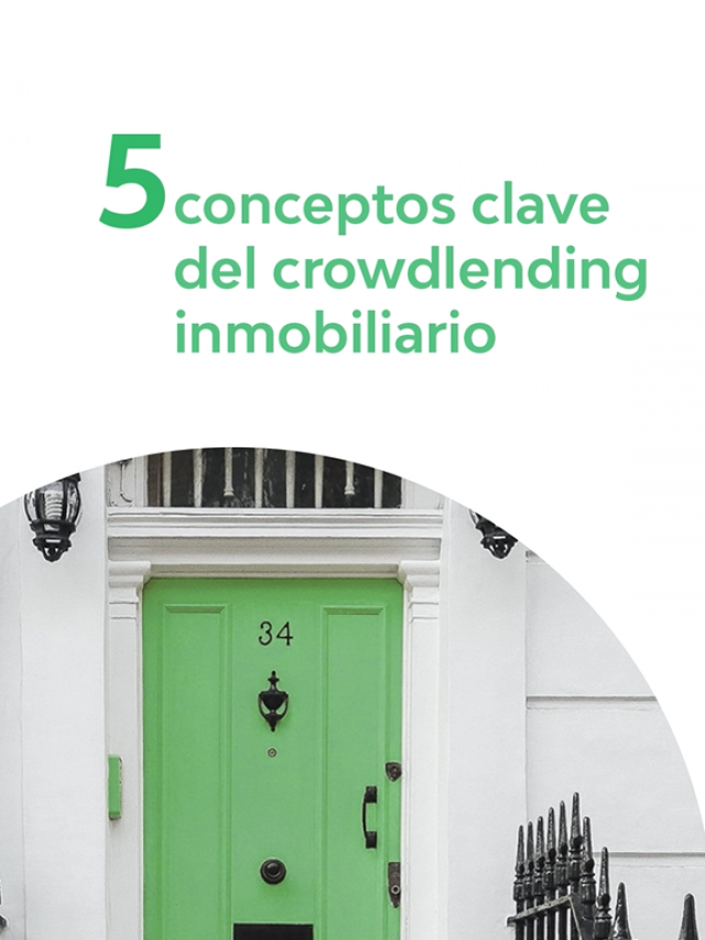 5 conceptos clave del crowdlending inmobiliario