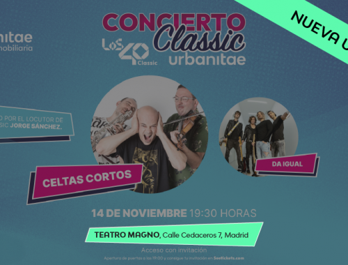 Urbanitae y Los40 se asocian de nuevo para organizar la primera edición del Concierto Los40 Classic Urbanitae con Celtas Cortos.