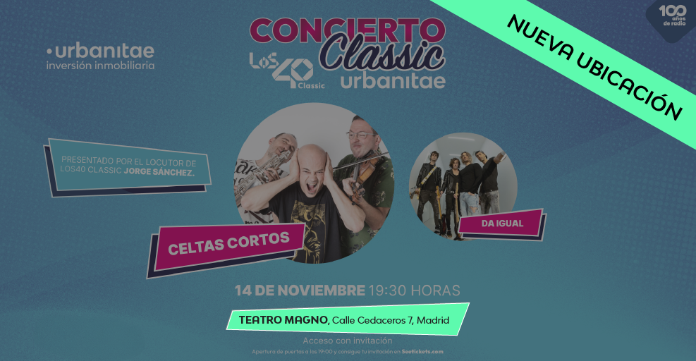 Urbanitae y Los40 se asocian de nuevo para organizar la primera edición del Concierto Los40 Classic Urbanitae con Celtas Cortos.